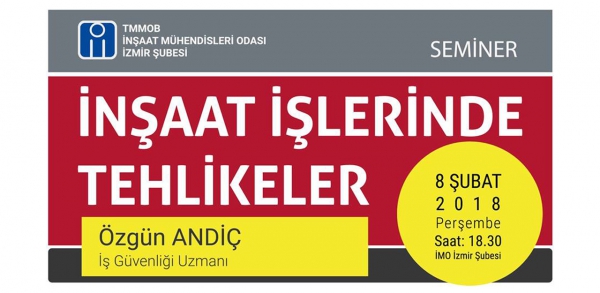 İnşaat İşlerinde Tehlikeler Semineri