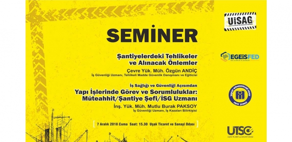 Şantiyelerdeki Tehlikeler ve Alınacak Önlemler Semineri