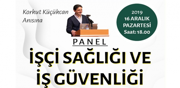 İşçi Sağlığı ve İş Güvenliği Paneli